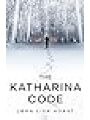 The Katharina Code: The Cold Case Quartet, Book 1 [Paperback]