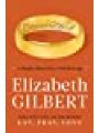 9780670021659 - Elizabeth Gilbert: Committed: A Skeptic Makes Peace with Marriage