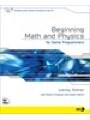 9780735713901 - Wendy Stahler: Beginning Math and Physics for Game Programmers, with CD-ROM von trigonometry snippets vector operations math physics concepts principles formulas Informatik Computerspiele Mathematik Informatik Mathe Naturwissenschaften Physik Astronomie tr