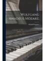 9781013761379 - Roland 1894-1970 Tenschert: Wolfgang Amadeus Mozart
