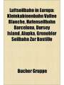 9781159149635 - Bucher Gruppe (Editor): Luftseilbahn in Europa: Luftseilbahn in Deutschland, Luftseilbahn in Italien, Luftseilbahn in Der Schweiz, Luftseilbahn in Sterreich, Pilatus