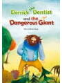 Derrick the Dentist and the Dangerous Giant