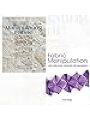 9787421178624 - Colette Wolff: The Art of Manipulating Fabric and Fabric Manipulation [Hardcover] 2 Books Bundle Collection - 150 Creative Sewing Techniques